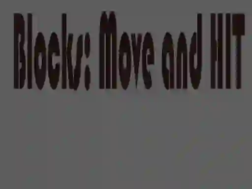 Játék Blocks: Move and HIT online