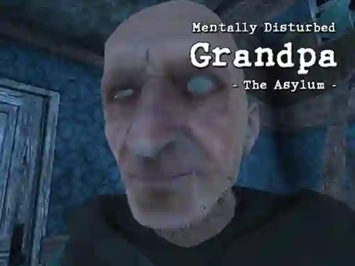 Játék Mentally Disturbed Grandpa The Asylum online