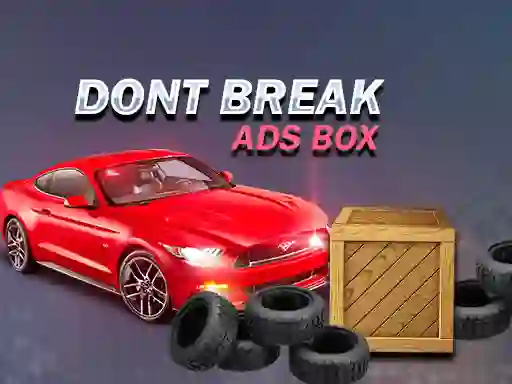 Játék Don't Break Ads Box online