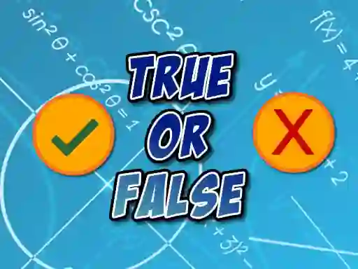 Játék True Or False online