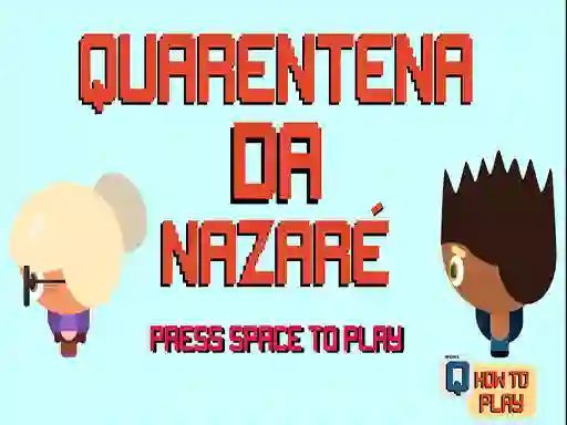Játék Nazare Quarantine online