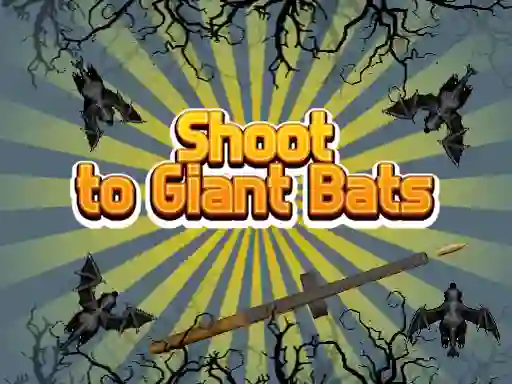 Játék Shoot To Giant Bats online