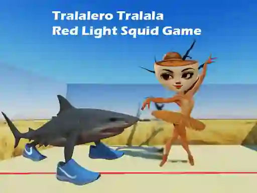 Játék Tralalero Tralala Red Light Squid Game online