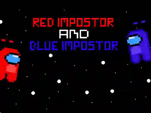 Játék Red ?mpostor and  Blue ?mpostor online