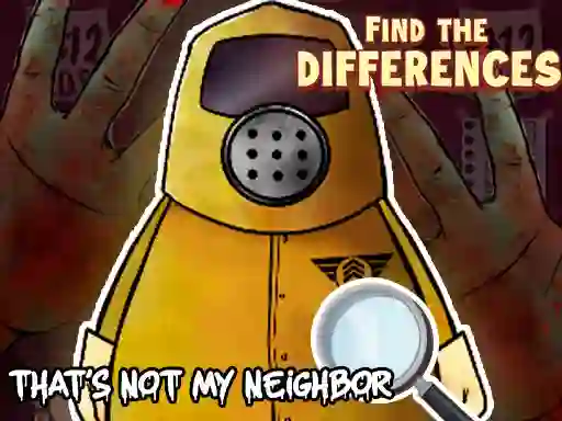 Játék That's not my Neighbor Find the Difference online