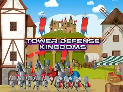 Játék Tower Defense Kingdoms online