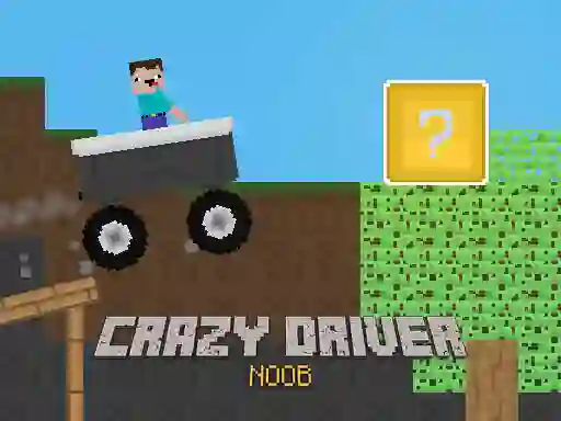Játék Crazy Driver Noob online