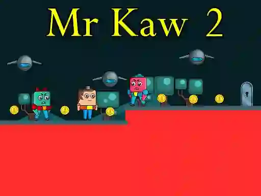 Játék Mr Kaw 2 online