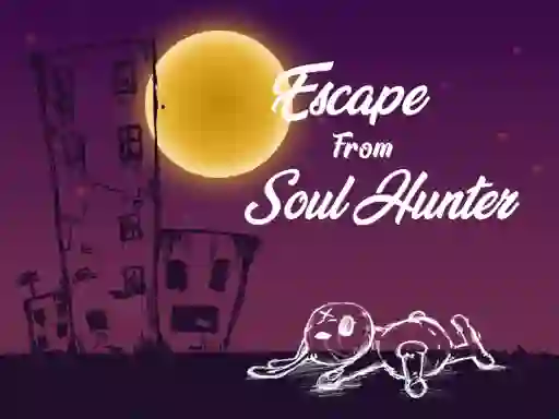 Játék Escape From Soul Hunter online