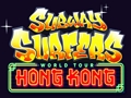 Játék Metró szörfösök világ turnéja Hongkong online