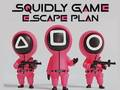 Játék Squidly Game Escape Plan online