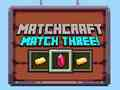 Játék Matchcraft Match Three online
