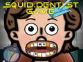 Játék Squid Dentist játék  online