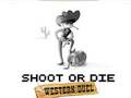 Játék Shoot or Die Western párbaj  online