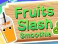 Játék Gyümölcsök Slash Smoothie  online
