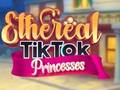 Játék Éteri TikTok hercegnők  online