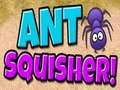 Játék Hangya Squisher  online