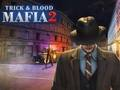 Játék Maffia trükk és vér 2 online