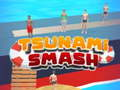 Játék Cunami Smash  online