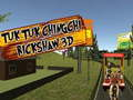 Játék Tuk Tuk Chingchi Rickshaw 3D  online