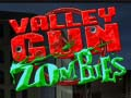 Játék Valley Gun zombik online