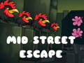 Játék Mid Street menekülés online