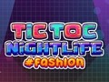 Játék Tictoc éjszakai élet divat online