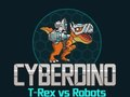 Játék Cyberdino: T-Rex vs robotok online