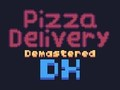 Játék Pizza kézbesítése Demastered Deluxe online