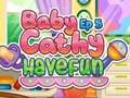 Játék Baby Cathy Ep5: Jó szórakozást  online