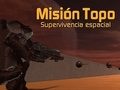 Játék Misión Topo: Supervivencia Espacial  online