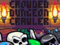 Játék Zsúfolt Dungeon Crawler  online