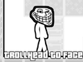 Játék Trollhead az arcról online
