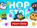 Játék Hop non-stop bosszantó Crow  online