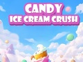 Játék Candy fagylalt összetörése online