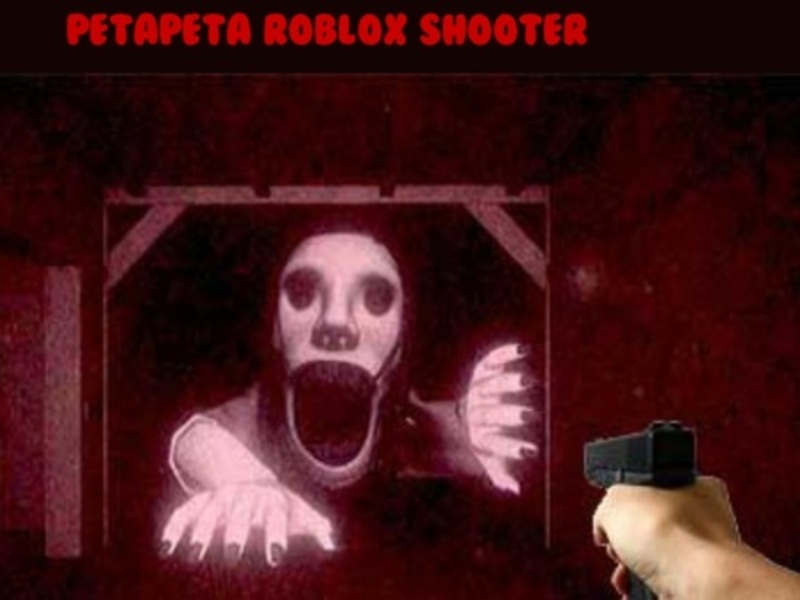 Játék Petapeta roblox lövöldözős online